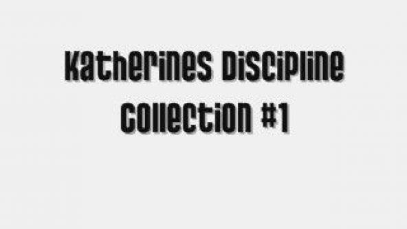 Katherine's Discipline Collection #1