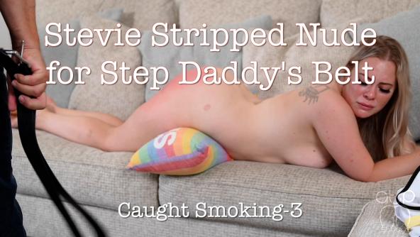 Stevie Stripped Nude for Step Daddy’s Belt - Caught Smoking-3 - 1080p