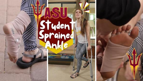 HD/ Ziva Fey - ASU Student Sprained Ankle