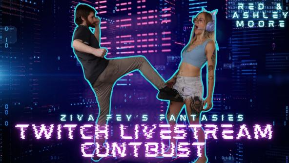 4K/ Ashley Moore - Twitch Livestream Cuntbust