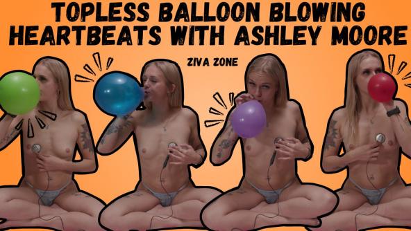 4K/ Ashley Moore - Topless Balloon Blowing Heartbeats