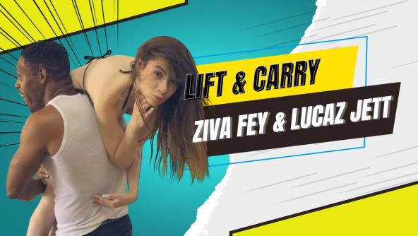 4K/ Ziva Fey Lift And Carry Time With Lucaz Jett