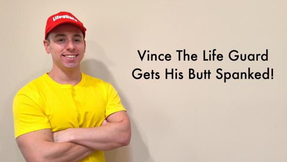 Vince The Lifeguard Gets His Butt Spanked! 