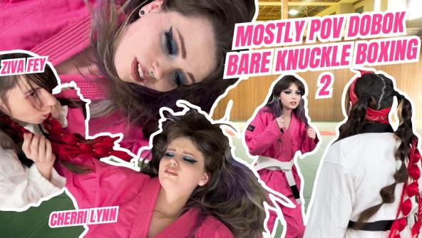 4K/ Cherri Lynn - Mostly POV Dobok Bare Knuckle Boxing 2 With Ziva Fey