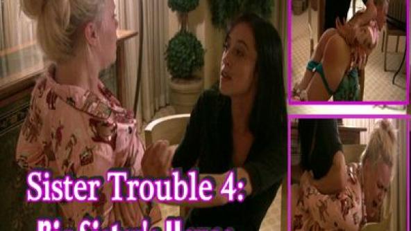 SISTER TROUBLE 4: Big Sister's House (Young Stevie spanked soundly by her older sister Heather for drinking)